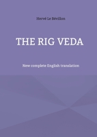 The Rig Veda: New complete English translation 2322552631 Book Cover