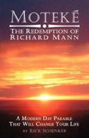 Moteké - The Redemption of Richard Mann 0978811801 Book Cover