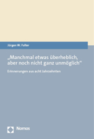 Manchmal Etwas Uberheblich, Aber Noch Nicht Ganz Unmoglich: Erinnerungen Aus Acht Jahrzehnten 3756006824 Book Cover