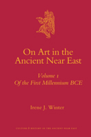 On Art in the Ancient Near East Volume I: Of the First Millennium Bce 9004172378 Book Cover