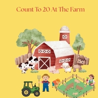 Count To 20 At The Farm B0GSZH5XMZ Book Cover