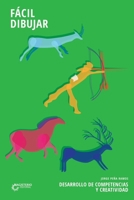 Fácil dibujar. Expresión artística (Spanish Edition) 9582005513 Book Cover