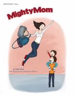 MightyMom 1734026316 Book Cover