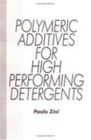 Polymeric Additives for High Performing Detergents 1566761433 Book Cover