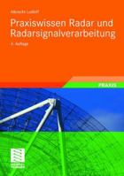 Praxiswissen Radar Und Radarsignalverarbeitung 3834805971 Book Cover