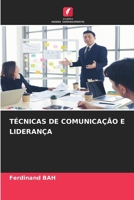 Técnicas de Comunicação E Liderança 620929670X Book Cover