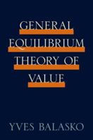 General Equilibrium Theory of Value 0691146799 Book Cover