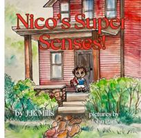 Nico's Super Senses! (Nico Books) B0GVYHRKV8 Book Cover