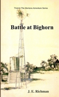 Battle at Bighorn 1304277569 Book Cover