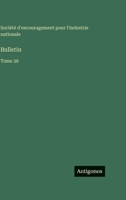 Bulletin: Tome 26 3563796262 Book Cover