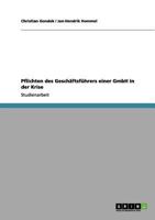 Pflichten des Geschäftsführers einer GmbH in der Krise 3656017360 Book Cover
