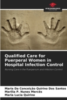 Qualified Care for Puerperal Women in Hospital Infection Control: Nursing Care in the Puerperium and Infection Control 620871690X Book Cover