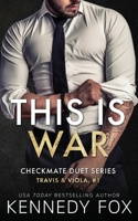 This is War: Travis & Viola #1 1537729020 Book Cover