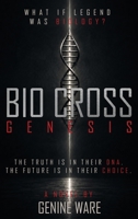 Bio Cross: Genesis B0HH1RSKQB Book Cover