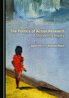 The Politics of Action Research: A Storytelling Inquiry 103641650X Book Cover