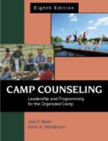 Camp Counseling: Leadership and Programming for the Organized Camp 1577667131 Book Cover
