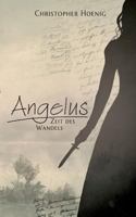 Angelus - Zeit des Wandels 3752848995 Book Cover