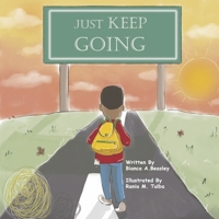 Just Keep Going 166789627X Book Cover