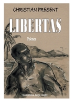 Libertas: Illustration de Serge Mogère (French Edition) 2322478431 Book Cover