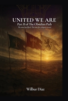 The Obsidian Path: United We Are B0FHFBCRGW Book Cover