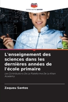 L'enseignement des sciences dans les dernières années de l'école primaire (French Edition) 6207114140 Book Cover