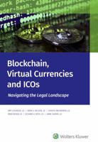 Blockchain, Virtual Currencies and Icos: Navigating the Legal Landscape 1543802818 Book Cover