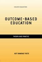 Outcome Based Education: Theory and Practice B08H5R3M23 Book Cover