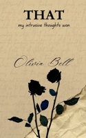 That: My intrusive thoughts won B0GRVC7VV3 Book Cover
