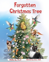 Forgotten Christmas Tree (Kitten's Stories) B0CJSDZPLJ Book Cover