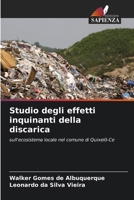 Studio degli effetti inquinanti della discarica (Italian Edition) 6209628613 Book Cover