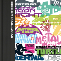 Logo-A-Gogo: Branding Pop Culture: Logos and Design for Comics, Music, Toys, Magazines and More 0993337422 Book Cover