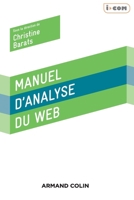 Manuel d'analyse du web - 2e éd. - NP (French Edition) 2200619448 Book Cover
