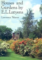 Houses and Gardens by E L Lutyens 0902028987 Book Cover