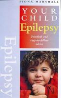 Your Child: Epilepsy 1862043159 Book Cover