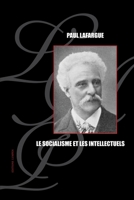 Le socialisme et les intellectuels 1714112004 Book Cover