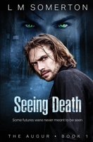 Seeing Death (The Augur) 1802502599 Book Cover