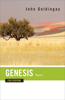 Genesis For Everyone, Part 1 chapters 1-16 0664233740 Book Cover