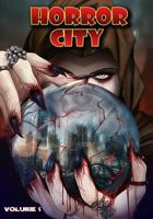 Horror City - Volume 1 1545140227 Book Cover