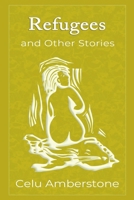 Refugees and Other Stories 1990581110 Book Cover