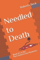Needled to Death (Port Oxford Mysteries) 1069621501 Book Cover