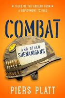 Combat and Other Shenanigans 1496128672 Book Cover