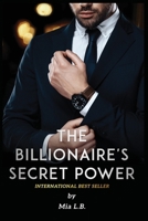 The Billionaire's Secret Power By Mia Love Books B0DPNPV8B3 Book Cover