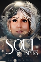 Soul Whispers B0C12GM3ZK Book Cover