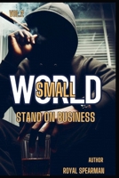Small World: Stand on Business B0GTM2W9Y1 Book Cover