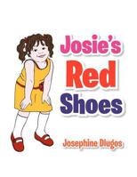 Josie's Red Shoes 1477140972 Book Cover