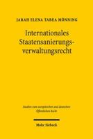 Internationales Staatensanierungsverwaltungsrecht: Programmierung Der Sanierungsverwaltung Im Verbund 3161555988 Book Cover