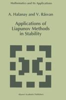 Applications of Liapunov Methods in Stability 9401046972 Book Cover