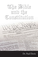 The Bible and the Constitution 1638740739 Book Cover