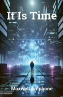 It is time (New World) B0DV89RWCV Book Cover