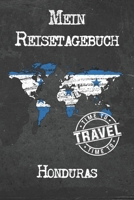 Mein Reisetagebuch Honduras: 6x9 Reise Journal I Notizbuch mit Checklisten zum Ausf�llen I Perfektes Geschenk f�r den Trip nach Honduras f�r jeden Reisenden 1673905951 Book Cover